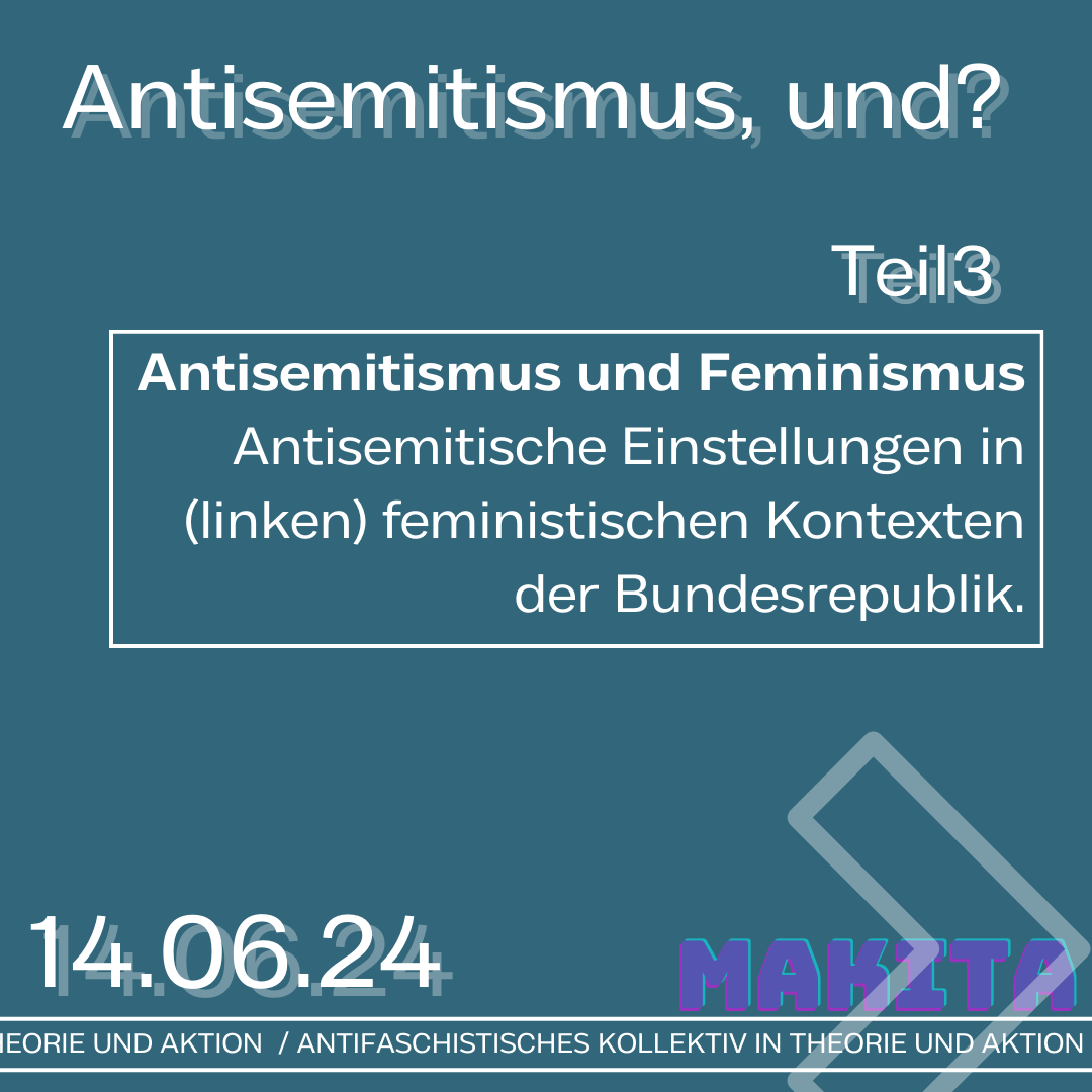 Makita: Antisemitismus & Feminismus