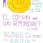 El Comun und das Gemeinschaftliche - Der Prozess der Zapatistas zu El Comun und was das für uns hier bedeuten kann