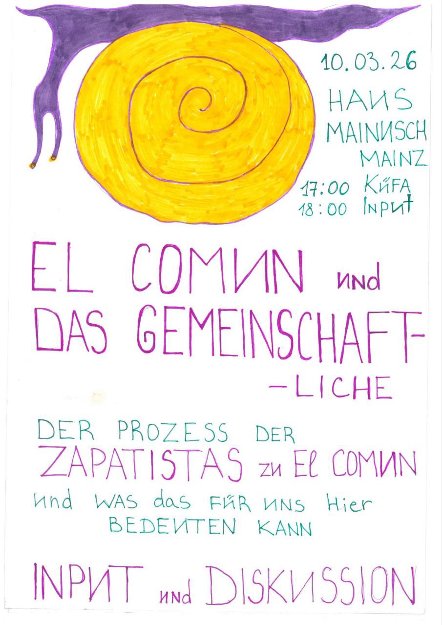 El Comun und das Gemeinschaftliche - Der Prozess der Zapatistas zu El Comun und was das für uns hier bedeuten kann