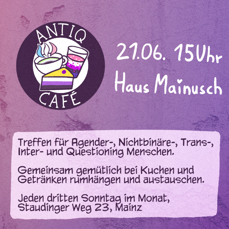 ANTIQ Café – für agender, nichtbinäre, trans, inter und questioning Leute!