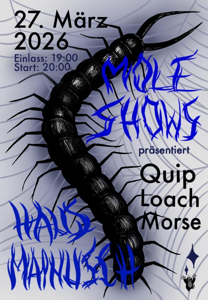 MoleShows Konzert: Quip, Loach, Morse